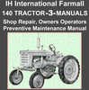 Thumbnail Collection of 3 manuals - IH International Farmall 140 Tractor Repair Shop, Preventive Maintenance, Operators Manuals - IMPROVED - DOWNLOAD Thumbnail Collection of 3 manuals - IH International Farmall 140 Tractor Repair Shop, Preventive Maintenance, Operators Manuals - IMPROVED - DOWNLOAD