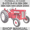 Thumbnail IH International Harvester B-275 B-414 354 364 384 424 444 2424 2444 Tractor Service Repair Manual - IMPROVED - DOWNLOAD Thumbnail IH International Harvester B-275 B-414 354 364 384 424 444 2424 2444 Tractor Service Repair Manual - IMPROVED - DOWNLOAD
