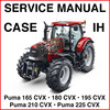 Thumbnail Case Puma 165 180 195 210 225 CVX Tractors Repair Workshop Service Manual - DOWNLOAD Thumbnail Case Puma 165 180 195 210 225 CVX Tractors Repair Workshop Service Manual - DOWNLOAD