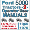 Thumbnail Ford 5000 4 Cylinder Tractor OWNERS & OPERATORS -2- Manuals 1965-75 - DOWNLOAD Thumbnail Ford 5000 4 Cylinder Tractor OWNERS & OPERATORS -2- Manuals 1965-75 - DOWNLOAD