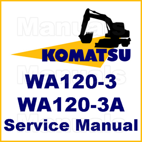 Product picture Komatsu WA120-3 & WA120-3A Wheel Loader SERVICE Repair Shop MANUAL - DOWNLOAD