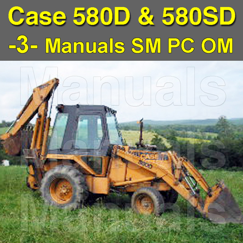 Product picture Case 580D & 580 Super D TLB Service, Operator & Parts Manual -3- Manuals - DOWNLOAD