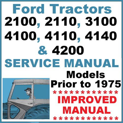 Product picture Ford 2100 2110 3100 4100 4110 4140 4200 Tractor Service Repair Shop Manual - IMPROVED - DOWNLOAD