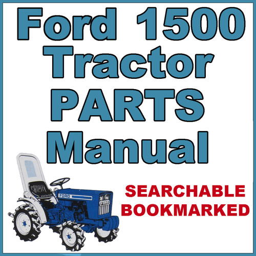 Product picture Ford 1500 Compact Tractor Illustrated Parts List Catalog Manual - IMPROVED - DOWNLOAD