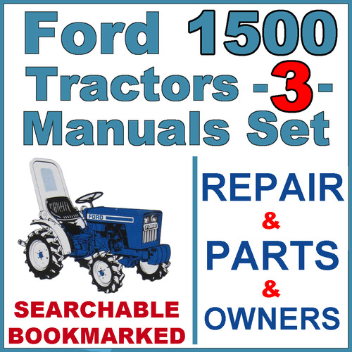 Product picture Ford 1500 Tractor Service Repair Manual, Illustrated Parts Catalog & Operator Manual -3- Manuals - IMPROVED - DOWNLOAD