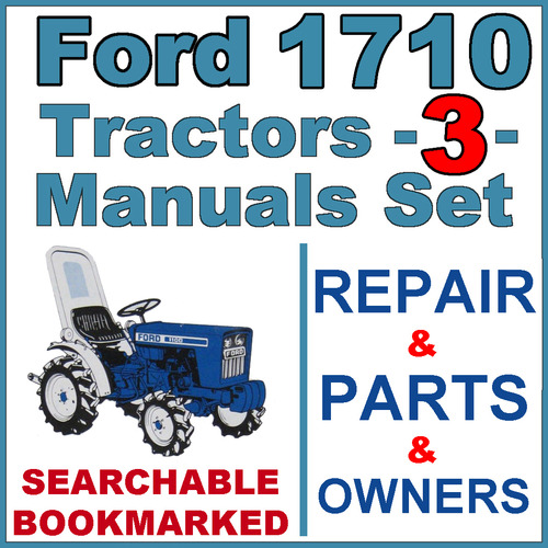 Product picture Ford 1710 Tractor Service Repair Manual, Illustrated Parts Catalog & Operator Manual -3- Manuals - IMPROVED - DOWNLOAD