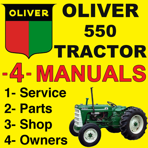 Product picture Oliver 550 Tractor SERVICE, SHOP, OPERATOR & PARTS Manual Catalog -4- Manuals - IMPROVED - DOWNLOAD