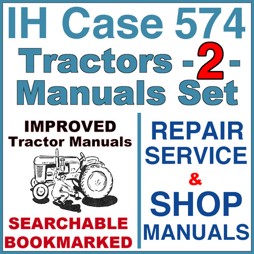 Product picture IH International Case 574 Tractor REPAIR SERVICE & SHOP Manual -2- Manuals - IMPROVED - DOWNLOAD
